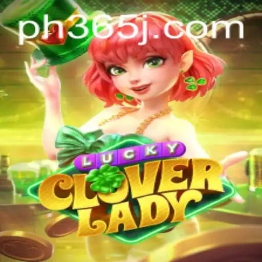 Unveiling the Excitement of LuckyCloverLady: A Comprehensive Guide