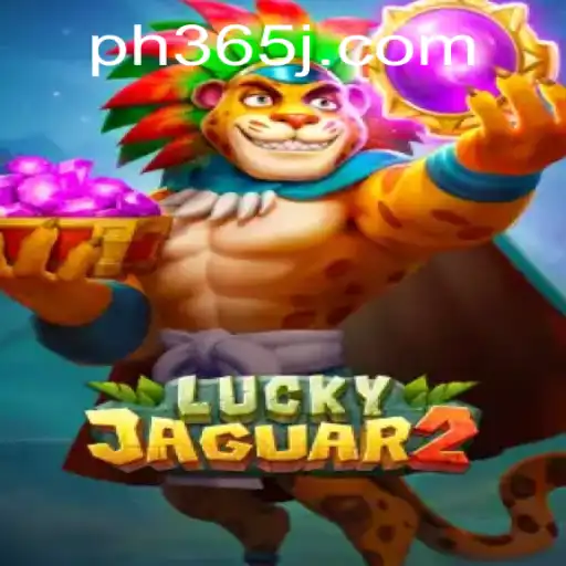 Exploring the Thrills of Luckyjaguar2: Your Guide to PH 365 Gaming Adventures