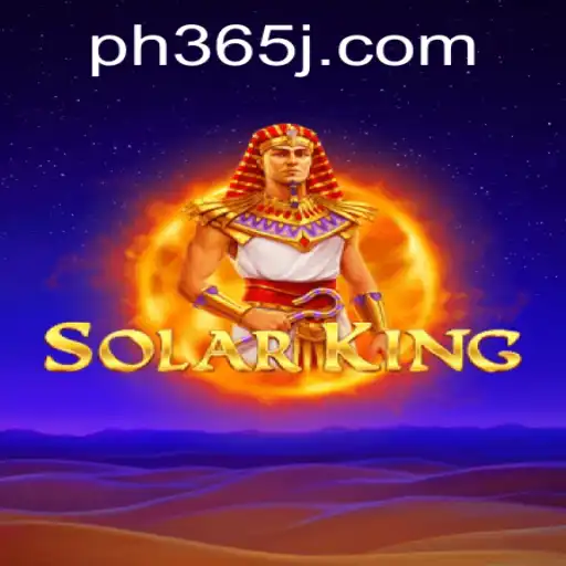 Discover the Intriguing World of SolarKing with PH 365 Strategies